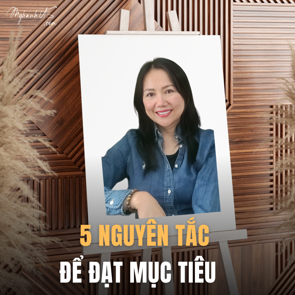 5 NGUYÊN TẮC ĐẠT ĐƯỢC MỤC TIÊU