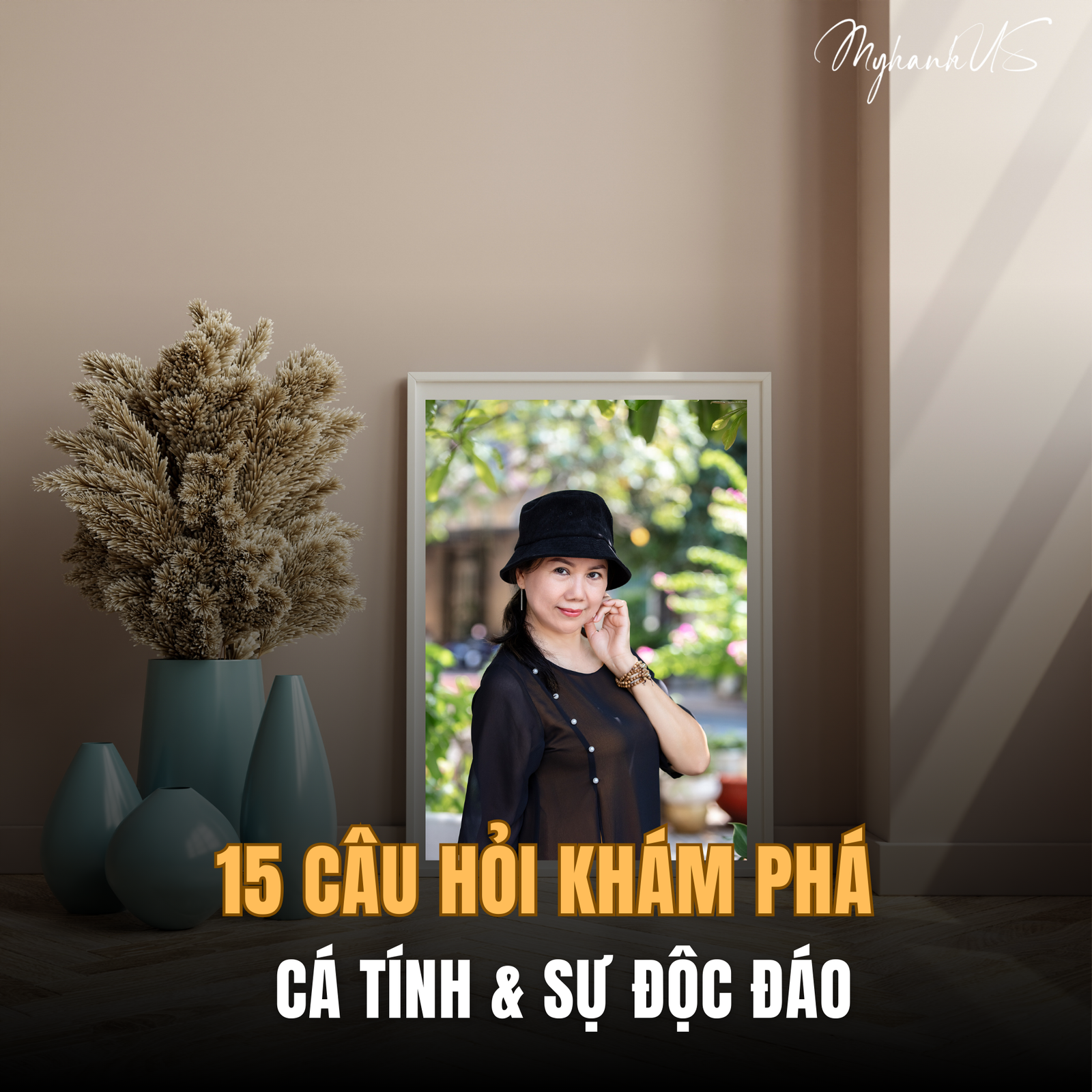 Thấu Hiểu Bản Thân - 15 câu hỏi khám phá cá tính và sự độc đáo